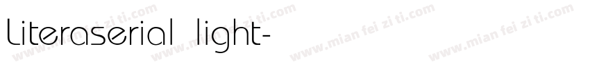 Literaserial light字体转换